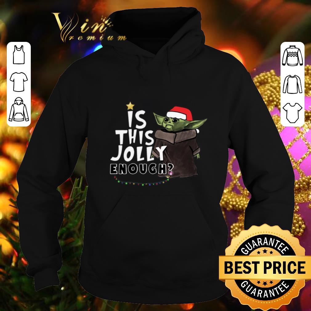 Awesome Star Wars Baby Yoda Is This Jolly Enough Christmas shirt 4 - Awesome Star Wars Baby Yoda Is This Jolly Enough Christmas shirt
