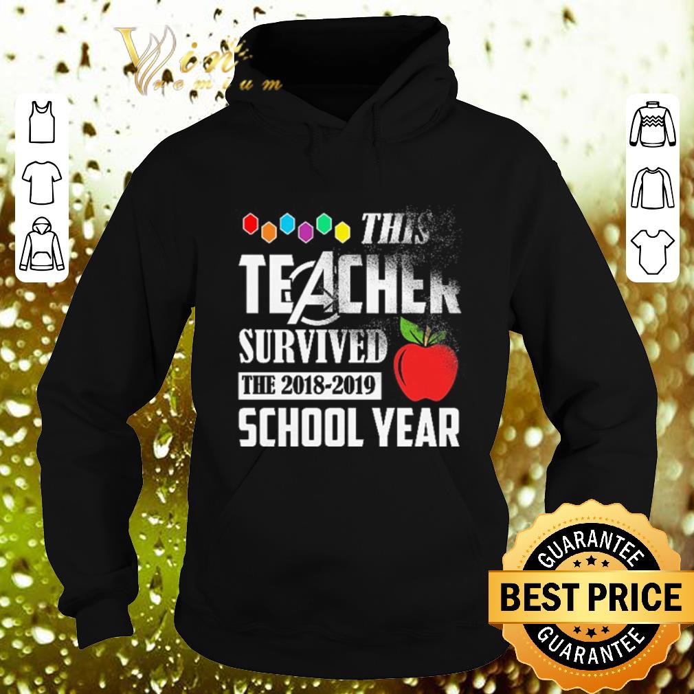 Best Avenger This teacher survived the 2018 2019 school year shirt 4 - Best Avenger This teacher survived the 2018-2019 school year shirt