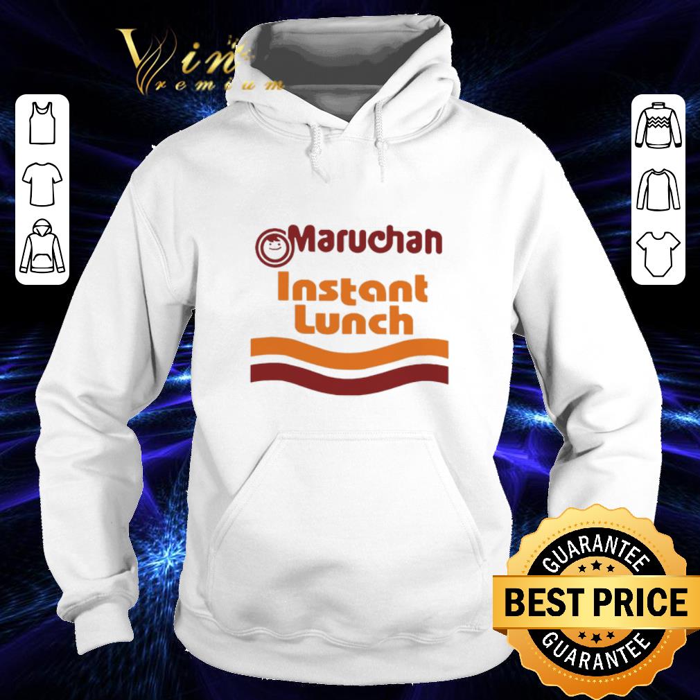 Best Maruchan Instant Lunch shirt Best Maruchan Instant Lunch shirt 4 - Best Maruchan Instant Lunch shirt