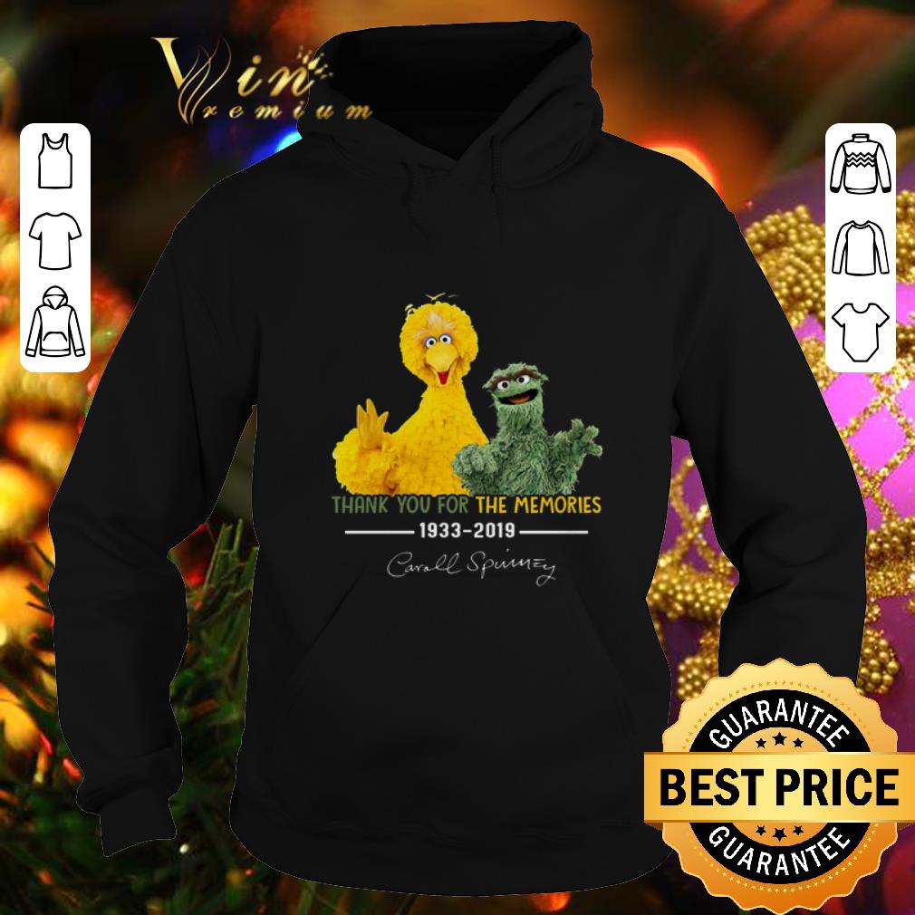 Best Sesame Street thank you for the memories 1933 2019 Caroll Spinney shirt 4 - Best Sesame Street thank you for the memories 1933 2019 Caroll Spinney shirt