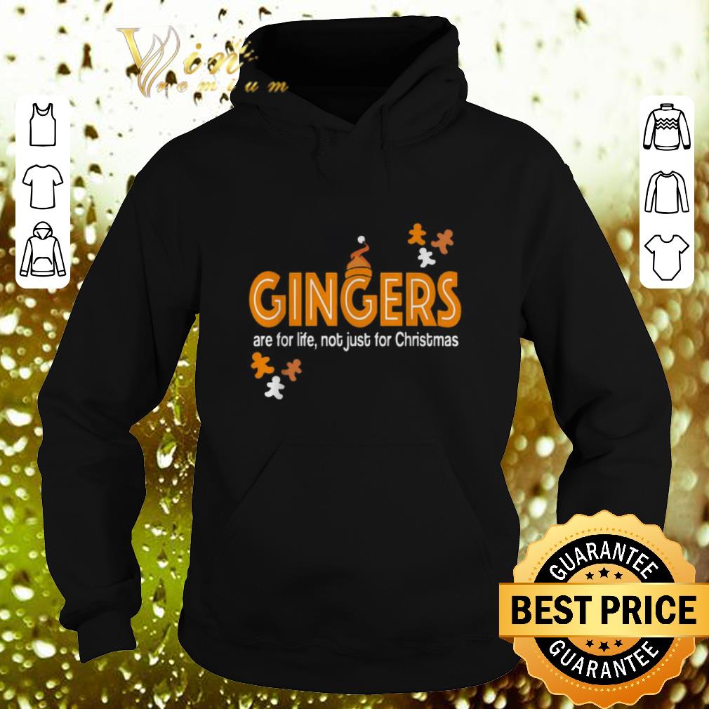 Pretty Gingers are for life not just for Christmas shirt 4 - Pretty Gingers are for life not just for Christmas shirt