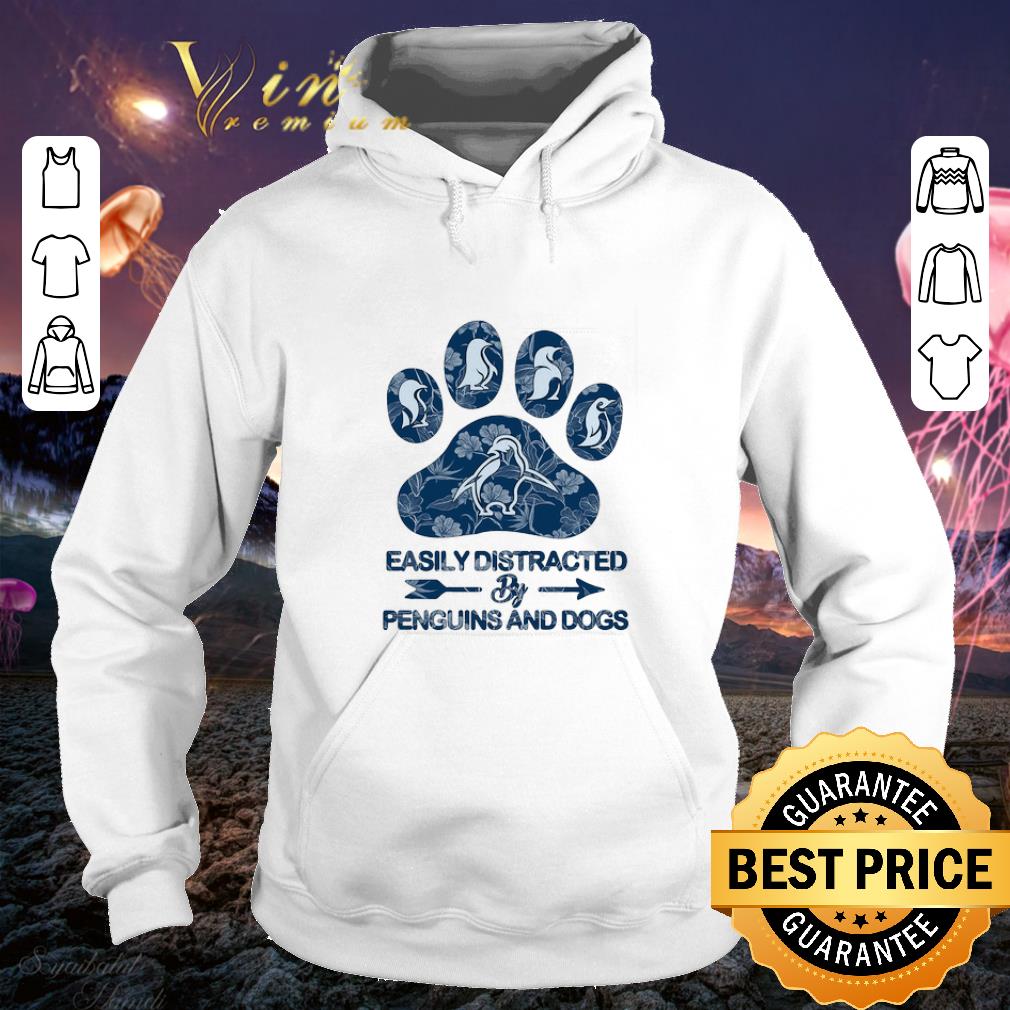 Awesome Easily distracted by penguins and dogs paw shirt Awesome Easily distracted by penguins and dogs paw shirt 4 1 - Awesome Easily distracted by penguins and dogs paw shirt