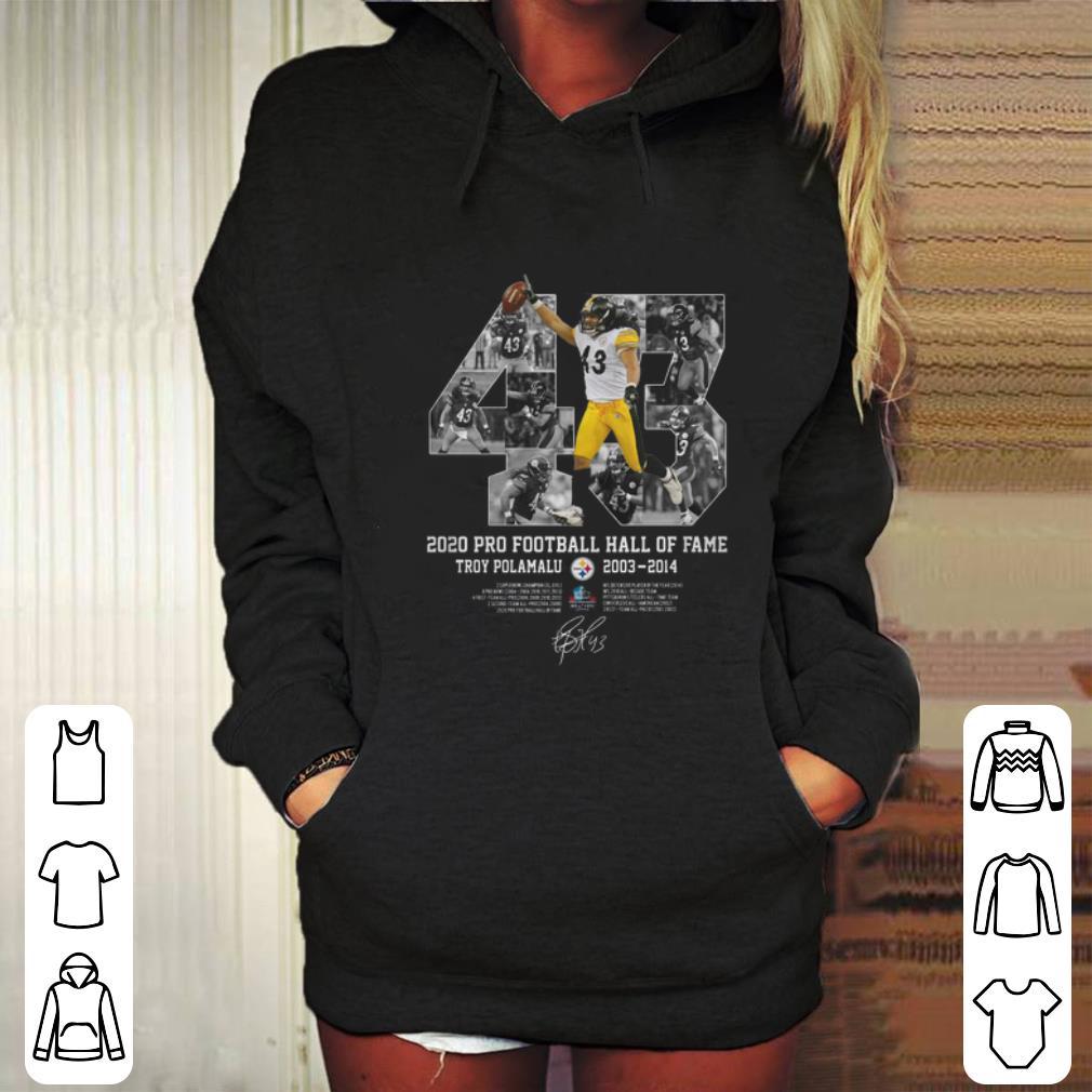 Best 43 Troy Polamalu 2020 Pro Football Hall Of Fame 2003 2014 signature shirt Best 43 Troy Polamalu 2020 Pro Football Hall Of Fame 2003 2014 signature shirt 4 - Best 43 Troy Polamalu 2020 Pro Football Hall Of Fame 2003 2014 signature shirt