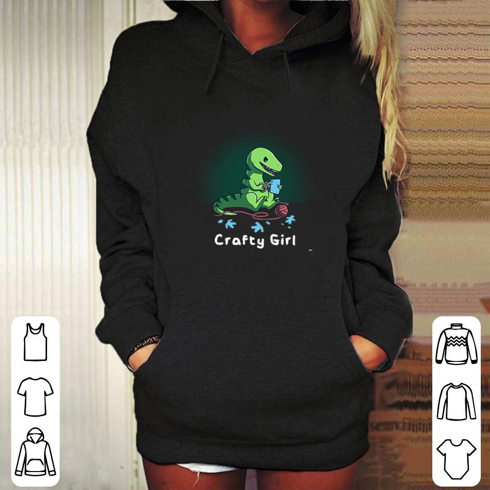 Best Dinosaur T-Rex crafty girl shirt Best Dinosaur T Rex crafty girl shirt 4 - Best Dinosaur T-Rex crafty girl shirt