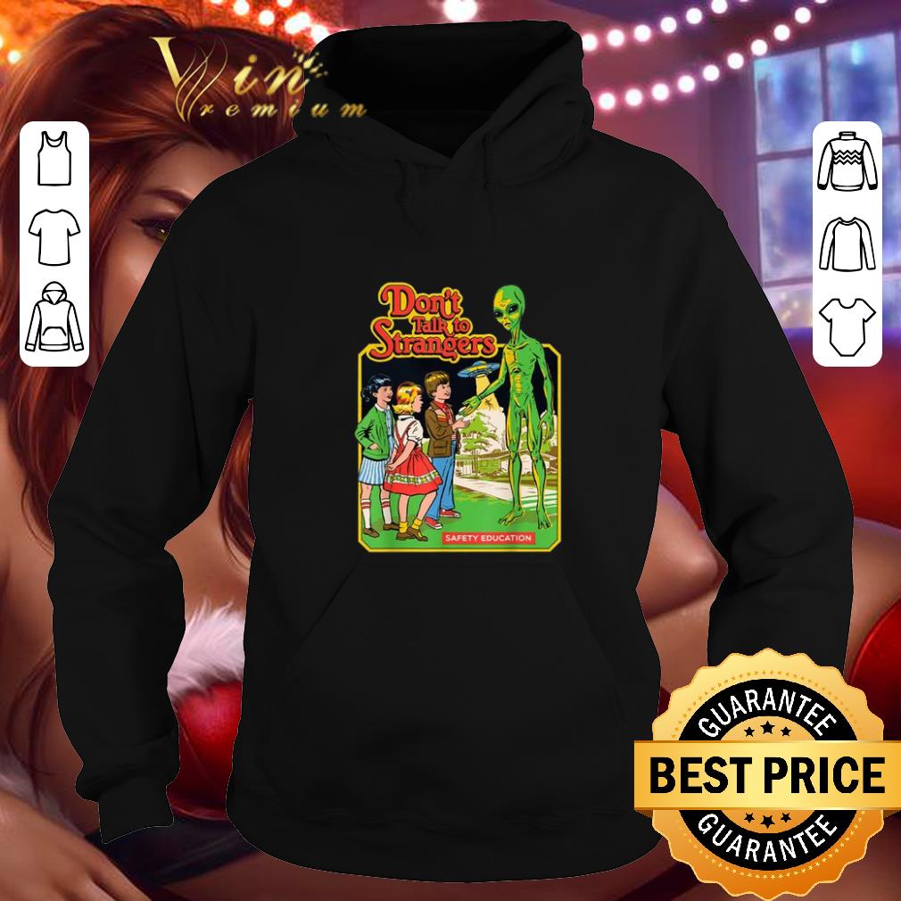 Best Don t Talk To Strangers Safety Education Alien Version shirt 4 - Best Don’t Talk To Strangers Safety Education Alien Version shirt