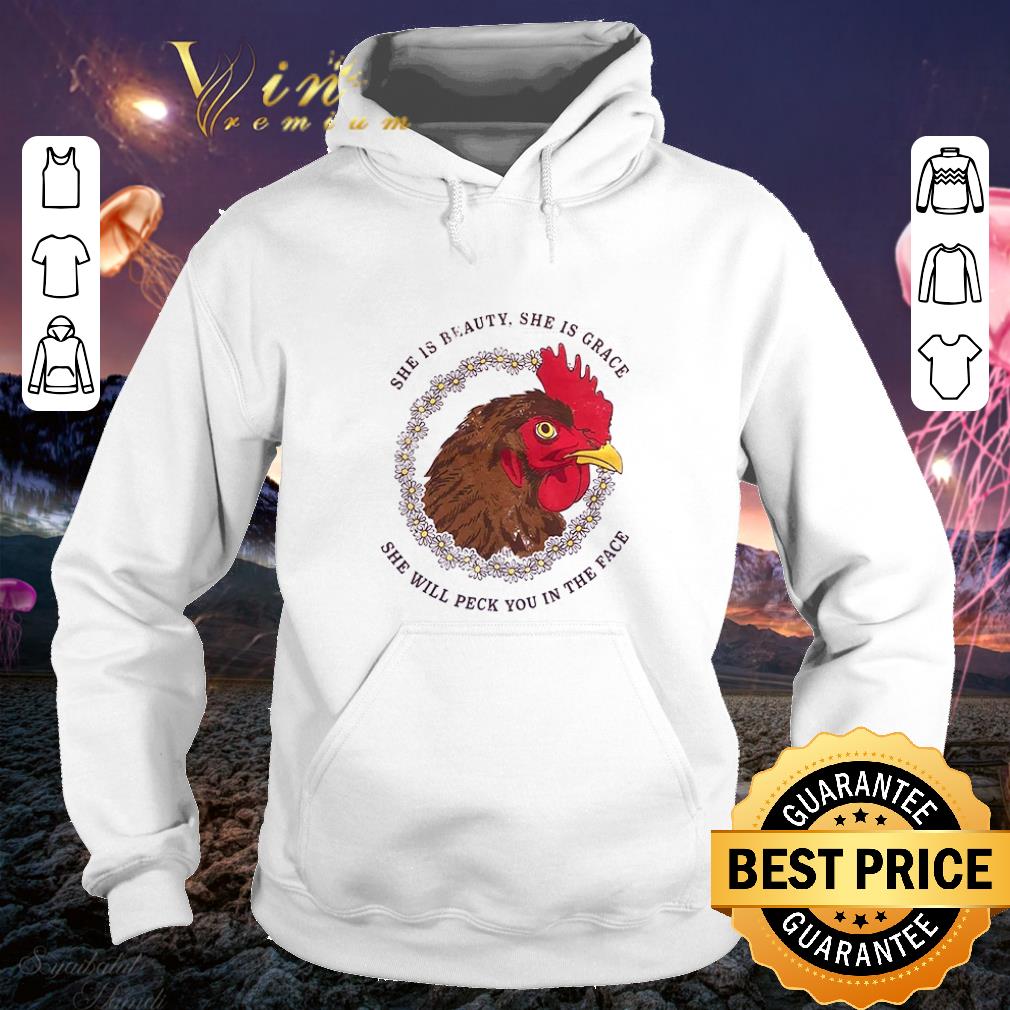 Pretty Chicken she is beauty she is grace she will peck you in the face shirt Pretty Chicken she is beauty she is grace she will peck you in the face shirt 4 - Pretty Chicken she is beauty she is grace she will peck you in the face shirt