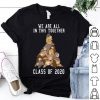 Sloth We Are All In This Together Class Of 2020 shirt