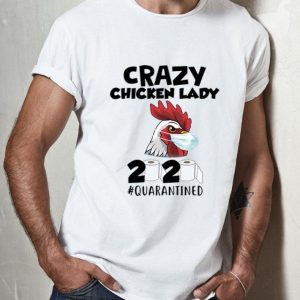 Crazy Chicken Lady Mask 2020 #Quarantined Covid-19 shirt
