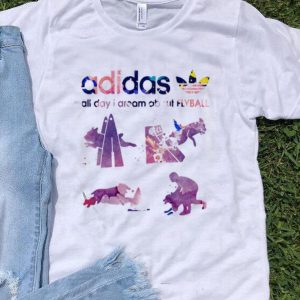 Adidas All Day I Dream About Flyball shirt