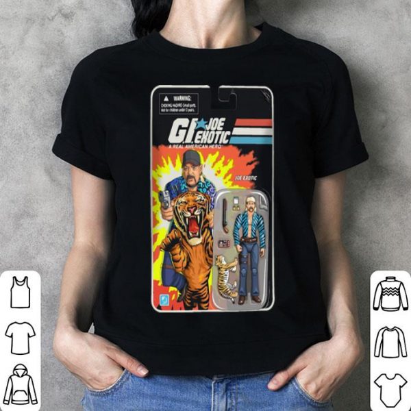 Gi Joe Exotic A Real American Hero Tiger King shirt