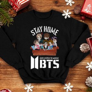 Stay Home And Listen To Music BTS shirt