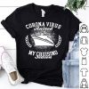 Corona Virus Ruined My Cruising Season shirt