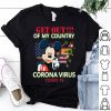 Mickey Mouse American Get Out Of My Country Corona Virus Covid-19 shirt