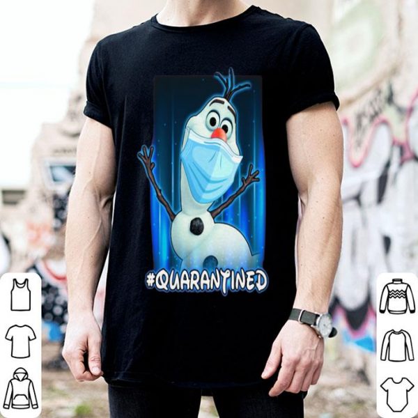 Olaf Face Mask #Quarantined Covid-19 shirt