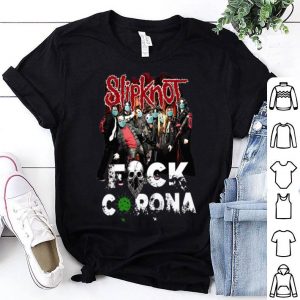 Slipknot Band Fuck Corona shirt