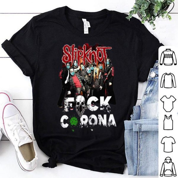 Slipknot Band Fuck Corona shirt