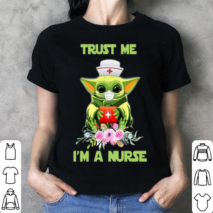 Star Wars Baby Yoda Trust Me I’m A Nurse shirt Star Wars Baby Yoda Trust Me I’m A Nurse shirt