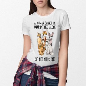 A Woman Cannot Be Quarantined Alone She Also Needs Cats.png