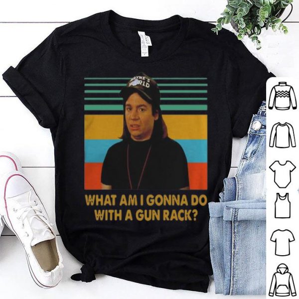 Vintage Wayne Campbell What Am I Gonna Do With A Gun Rack shirt