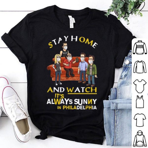 Stay Home And Watch It's Always Sunny In Philadelphia