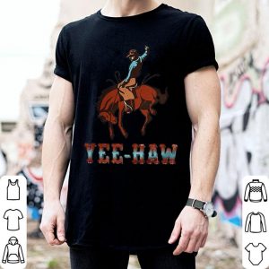 Cowboy Horse Yee Haw Horse Lovers shirt
