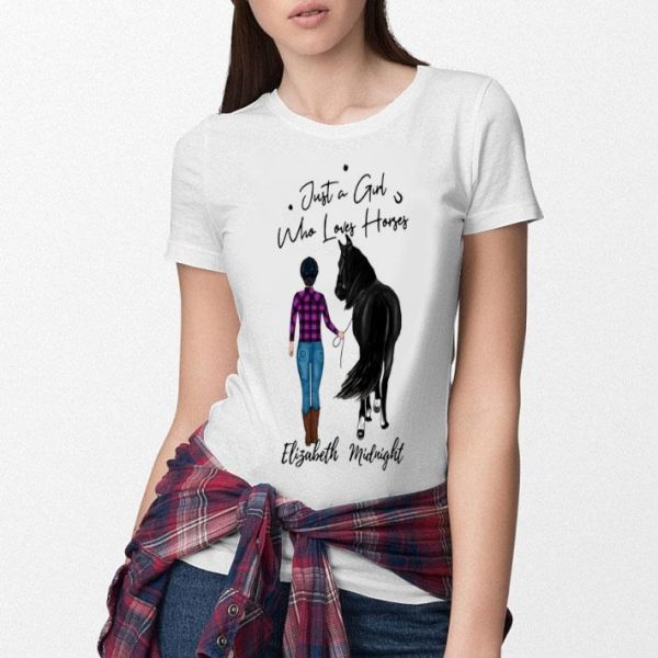 Elizabeth Midnight Just A Girl Who Loves Horse shirt