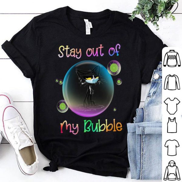 Black Cat Face Mask Stay Out Of My Bubble shirt