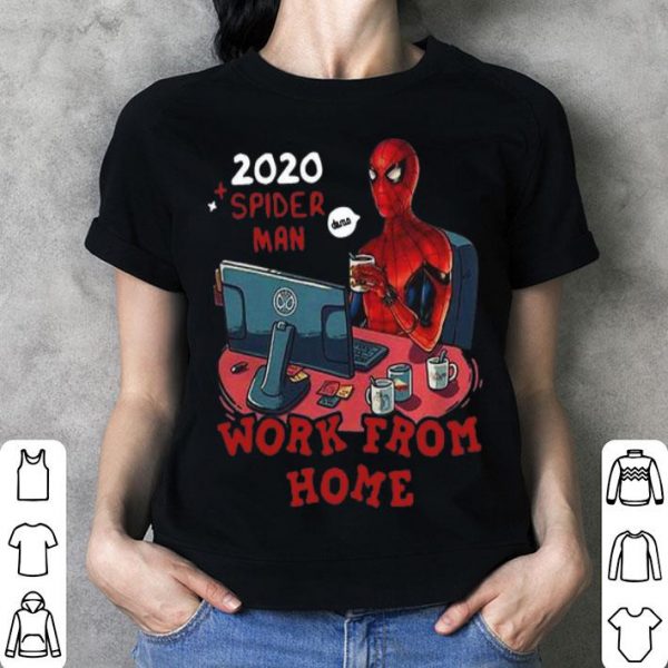 Spider Man 2020 Work From Home shirt