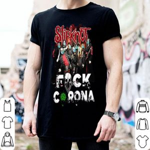 Slipknot Band Fuck Corona shirt