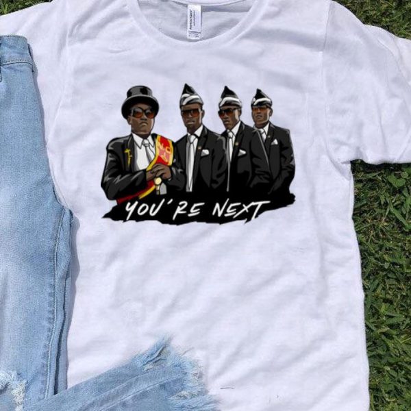 Ghana's Pallbearers Dance You’re Next shirt