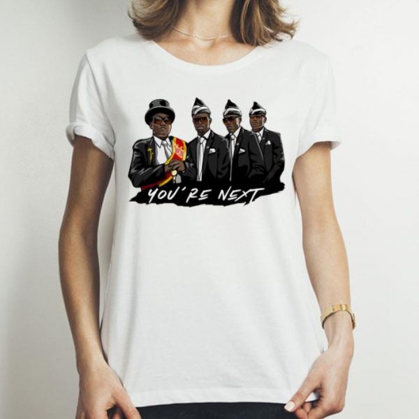 Ghana's Pallbearers Dance You’re Next shirt