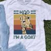 Vintage Giraffe Moo I’m A Goat shirt