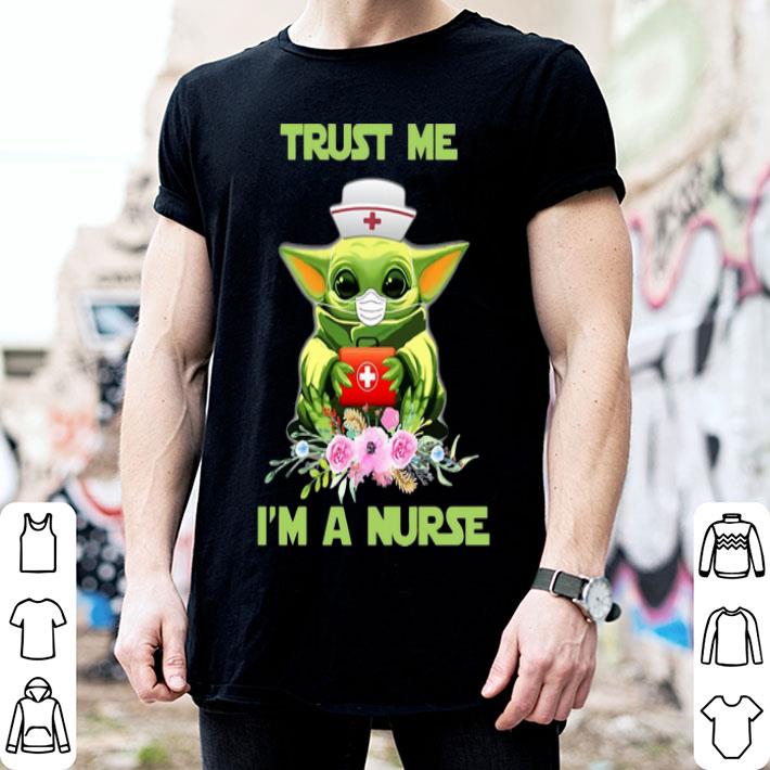 Star Wars Baby Yoda Trust Me I’m A Nurse shirt Star Wars Baby Yoda Trust Me I’m A Nurse shirt