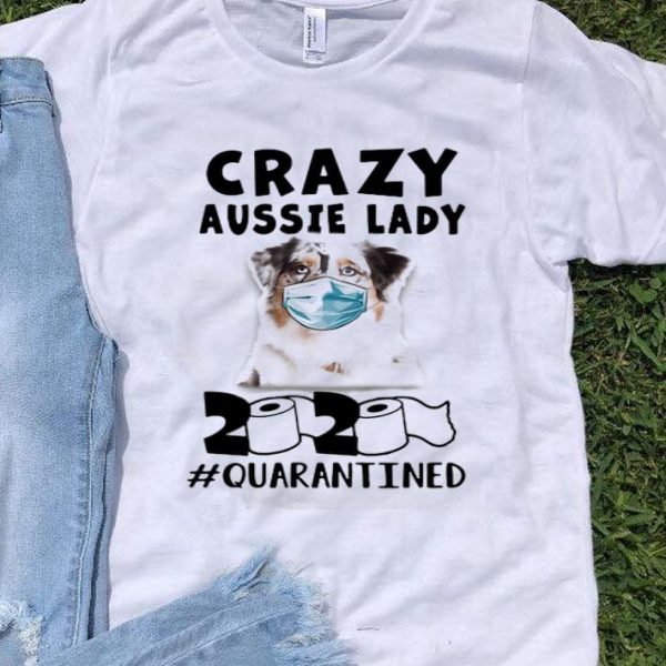 Crazy Aussie Lady Mask 2020 Toilet Paper Quarantined Covid-19 shirt