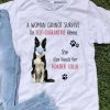 A Woman Cannot Survive On Self-Quarantine Border Collie shirt