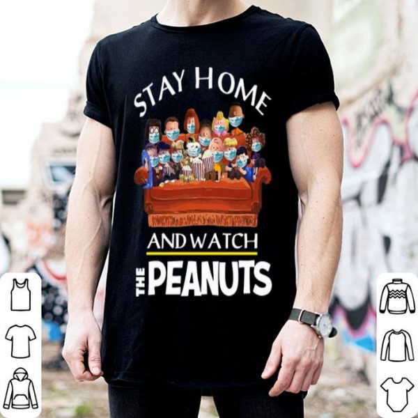 Stay Home And Watch The Peanuts