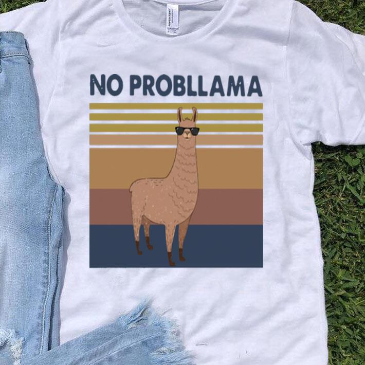 Vintage Llama No Probllama shirt