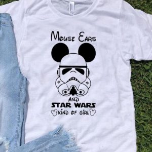 Mickey Mouse Cars And Star Wars Kind Of Girl shirt