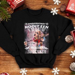 Harley Quinn Onderschat Nooit Een Vrouw Die Geboren Is In November shirt