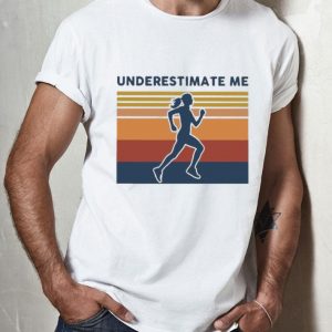 Vintage Running Girl Underestimate Me shirt
