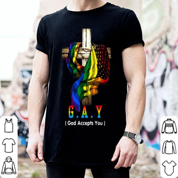 LGBT Christian Cross G.A.Y Mean God Accepts You shirt