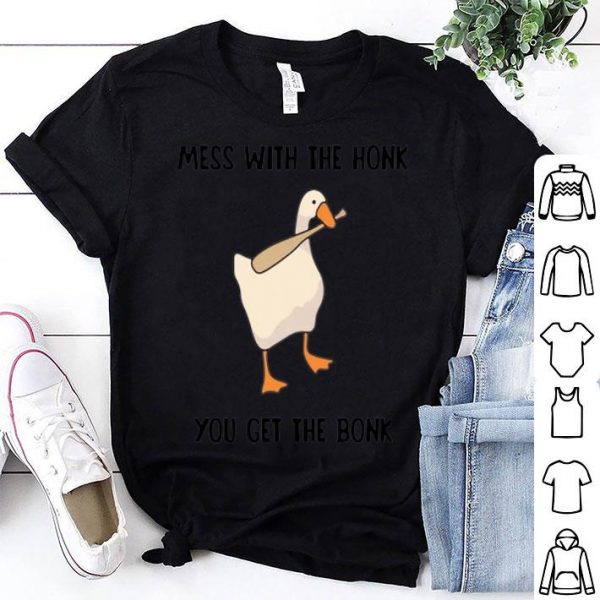 Mess With The Honk You Get The Bonk Duck shirt