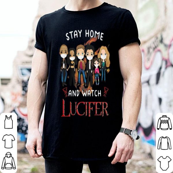 Stay Home And Watch Lucifer Chibi Characters Covid-19 shirt