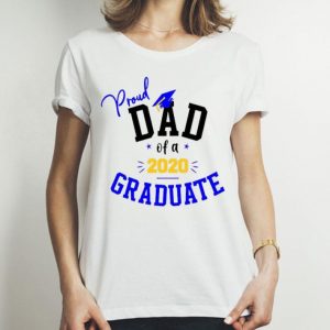 Senior Proud Dad Of A 2020 Graduate Father's Day shirt