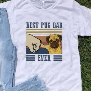 Vintage Best Pug Dad Ever Father's Day shirt