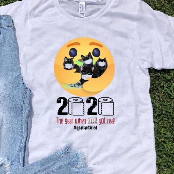 Care Emoji Hug Cats 2020 The Year When Got Real Quarantined shirt