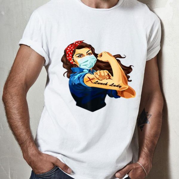Nurse Strong Woman Tattoos Lunch Lady Covid-19 shirt