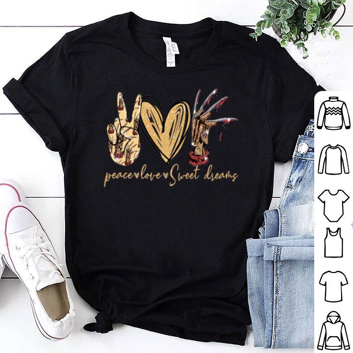 Peace Love Sweet Dreams Freddy Krueger shirt
