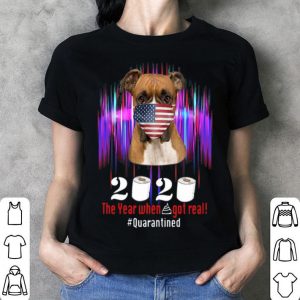 Pug Face 2020 The Year When Shit Got Real #Quarantined American Flag shirt