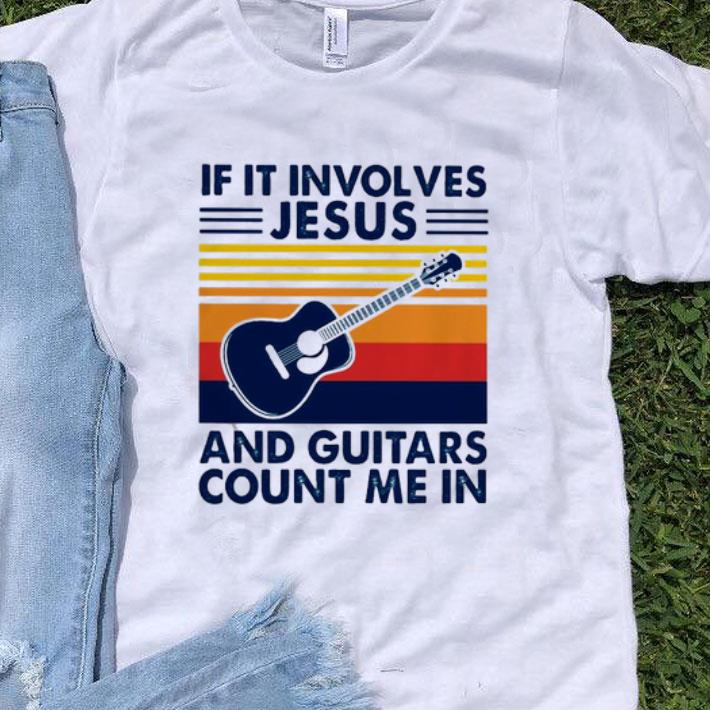 Vintage If It Involves Jesus And Guitars Count Me In shirt